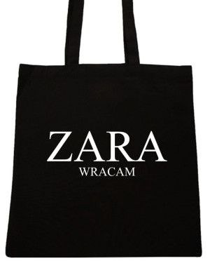 ZARA WRACAM TORBA Z NAPISEM TORBY Z NADRUKIEM NADRUK WZÓR T83