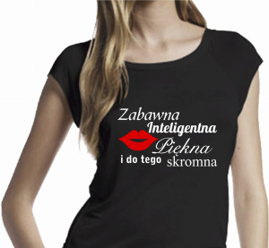 KOSZULKA DAMSKA ZABAWNA INTELIGENTNA I SKROMNA D64