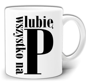 LUBIĘ WSZYSTKO NA P KUBEK W PUDEŁKU GW268