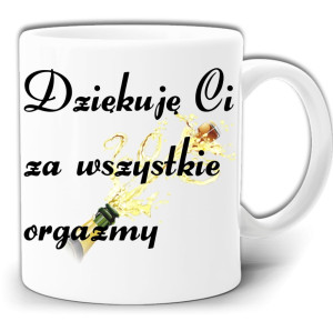 DZIĘKUJĘ CI ZA WSZYSTKIE ORGAZMY ŚMIESZNY KUBEK + PUDEŁKO GW281