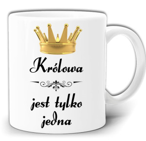 KRÓLOWA JEST TYLKO JEDNA KUBEK + PUDEŁKO GW275