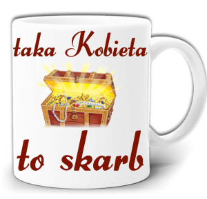 TAKA KOBIETA TO SKARB KUBEK + PUDEŁKO GW279