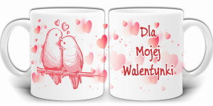 DLA MOJEJ WALENTYNKI PREZENT KUBEK +PUDEŁKO GW639