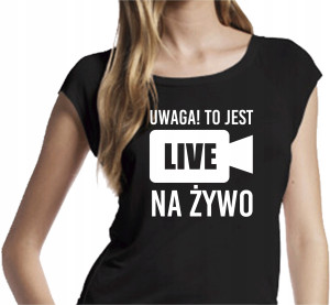KOSZULKA NADRUK TO JEST NA ŻYWO LIVE PREZENT S