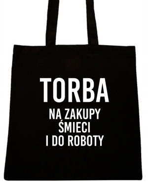 NA ZAKUPY NA ŚMIECI TORBA Z NAPISEM NADRUK WZÓRT96