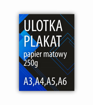 Wydruk na papierze 250g matowym A3, A4, A5, A6 kreda mat 50sztuk
