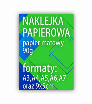Naklejka papierowa 90g matowa 100sztuk ( A3, A4, A5, A6,A7 oraz 9x5cm)