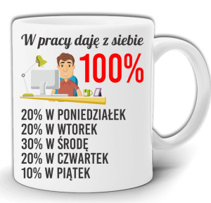 W PRACY DAJE Z SIEBIE 100% PRACOWNIK KUBEK + PUDEŁKO GW43