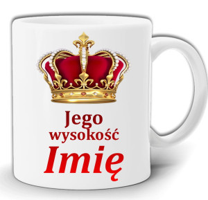 JEGO WYSOKOŚĆ MĄŻ JEJ WYSOKOŚĆ ŻONA IMIĘ KUBEK W PUDEŁKU GW65