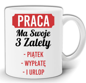 PRACA MA 3 ZALETY ŚMIESZNY KUBEK W PUDEŁKU GW78