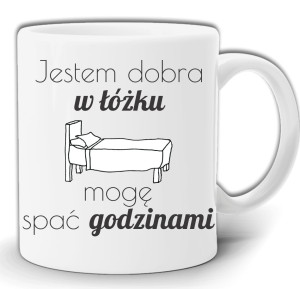 JESTEM DOBRA W ŁÓŻKU SPIĘ GODZINAMI KUBEK W PUDEŁKU GW119