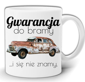 KUBEK MECHANIKA GWARANCJA DO BRAMY I SIĘ NIE ZNAMY W PUDEŁKU GW128