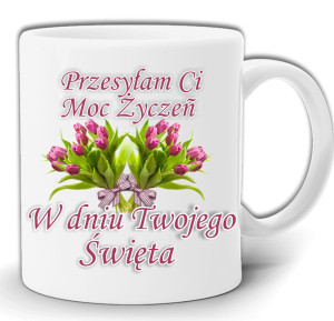 ŻYCZENIA W DNIU TWOJEGO ŚWIĘTA - IMIENINY , URODZINY KUBEK W PUDEŁKU GW149