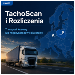4Trans - Oprogramowanie dla transportu krajowego lub międzynarodowego bilateralnego [TachoScan i Rozliczenia]