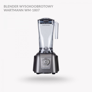 Blender wysokoobrotowy Wartmann z opcją próżni WM-1807