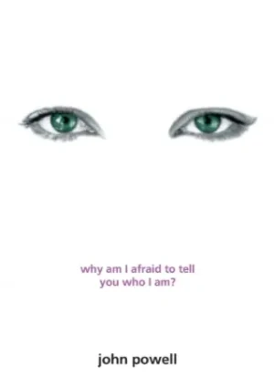 Why Am I Afraid to Tell You Who I Am? - Powell John - książka