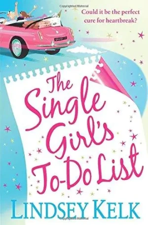 The Single Girl's To-Do List - Kelk Lindsey - książka