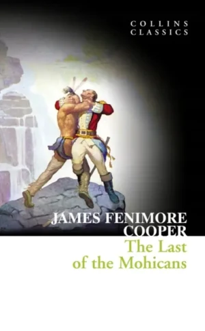 Last Of The Mohicans - Cooper James Fenimore - książka