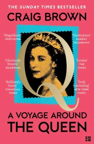 A Voyage Around the Queen - Craig Brown - książka