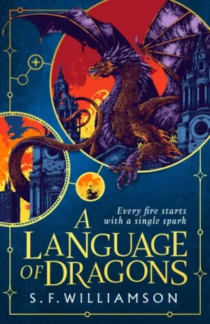 A Language of Dragons wer. angielska - S. F. Williamson - książka