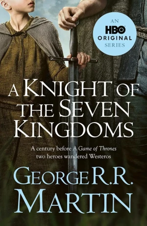 A Knight of the Seven Kingdoms - George R.R. Martin - książka