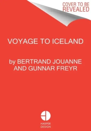 Stunning Iceland: The Hedonists Guide - Bertrand Jouanne - książka
