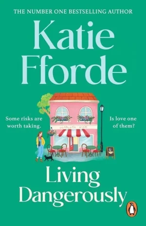 Living Dangerously - Katie Fforde - książka