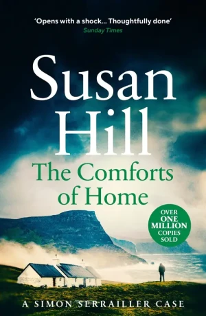 The Comforts of Home. Simon Serrailler. Book 9 - Hill Susan - książka