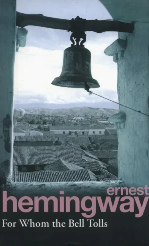 For Whom Bell Tolls - Hemingway Ernest - książka