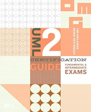 UML 2 Certification Guide - Tim Weilkiens - książka
