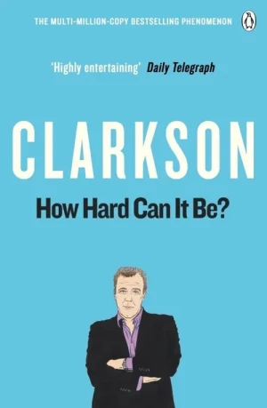 How Hard Can It Be? - Jeremy Clarkson - książka