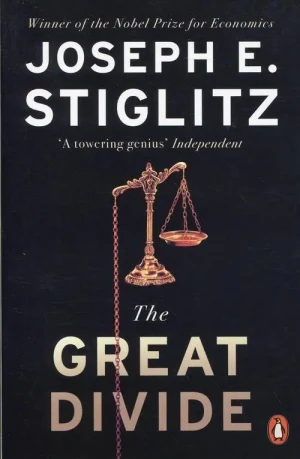 The Great Divide - Joseph Stiglitz - Stiglitz Joseph - książka