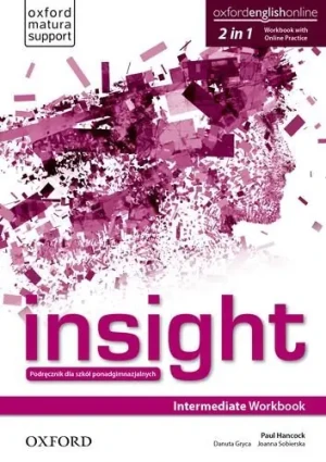 Insight Intermediate. Workbook with Online Practice - Paul Hancock, Danuta Gryca, Joanna Sobierska - książka