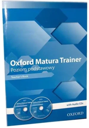 Oxford Matura Trainer ZP Teacher's Book+CDs OXFORD - Manin Gregory J., Gryca Danuta, Sobierska Joanna, - książka