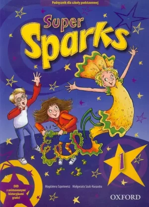 Super Sparks 1. Podręcznik. Szkoła podstawowa + DVD - Małgorzata Szulc-Kurpaska - książka