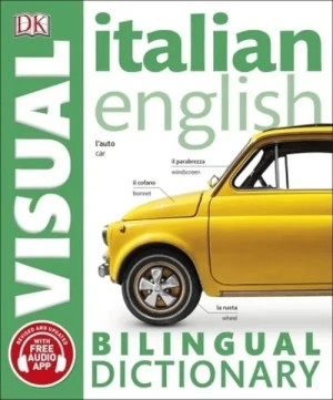 Italian English. Bilingual Visual Dictionary - Opracowanie zbiorowe - książka