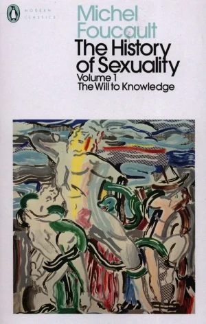 The History of Sexuality Volume 1 The Will to Knowledge - Michel Foucault - książka