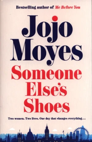 Someone Else’s Shoes - Jojo Moyes - książka