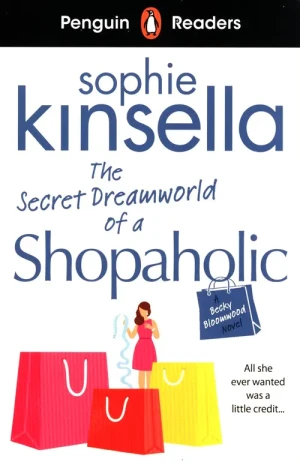 The Secret Dreamworld Of A Shopaholic. Penguin Readers. Level 3 - Sophie Kinsella - książka