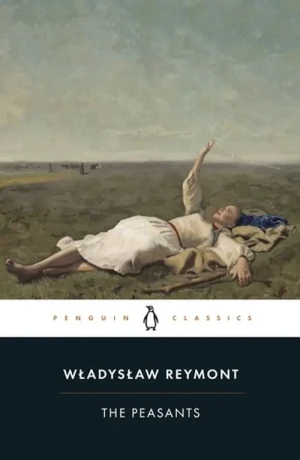 The Peasants - Władysław Reymont - książka