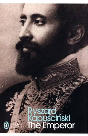 The Emperor - Ryszard Kapuściński - książka