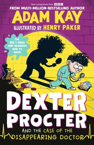 Dexter Procter and the Case of the Disappearing Doctor - Adam Kay - książka