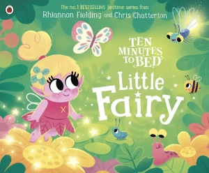 Ten Minutes to Bed: Little Fairy - Rhiannon Fielding - książka
