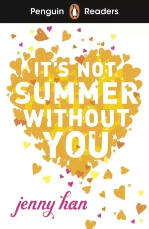 Penguin Readers Level 4: It's Not Summer Without You (ELT Graded Reader) - Jenny Han - książka