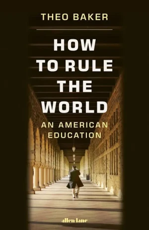 How to Rule the World - Theo Baker - książka