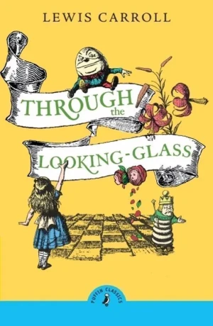 Through the looking glass and what Alice found there wer. angielska - Lewis Carroll - książka
