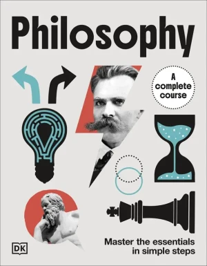 Philosophy A Complete Course. Master the Essentials in Simple Steps - Opracowanie zbiorowe - książka