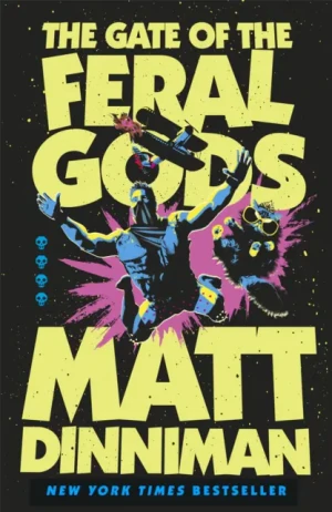 The Gate of the Feral Gods - Matt Dinniman - książka