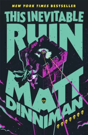 This Inevitable Ruin - Matt  Dinniman - książka