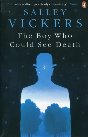 The Boy Who Could See Death - Salley Vickers - Salley Vickers - książka